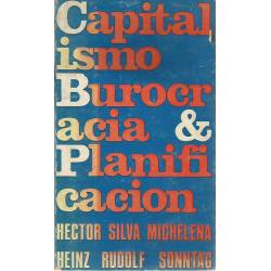 Capitalismo Burocracia y Planificacion