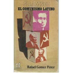Gramsci El comunismo latino
