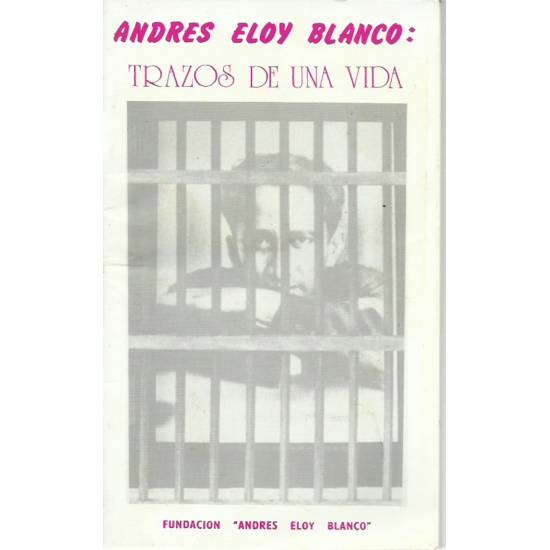 Andrés Eloy Blanco Trazos de una vida