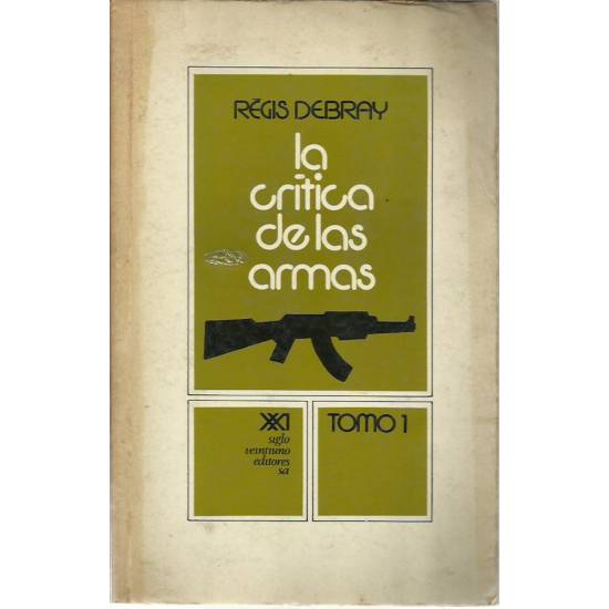La crítica de las armas tomo 1
