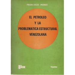 El petróleo y la problemática estructural venezolana
