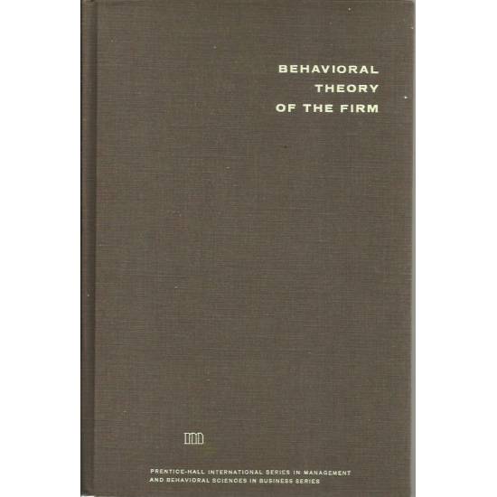 Behavioral theory of the firm