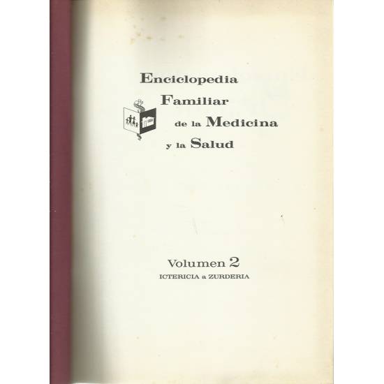Enciclopedia familiar de la medicina y la salud (2 tomos)