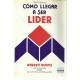Cómo llegar a ser líder