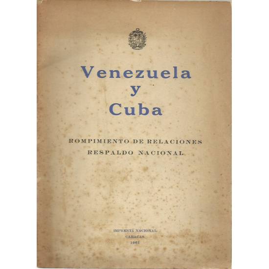 Venezuela y Cuba Rompimiento de relaciones 1961