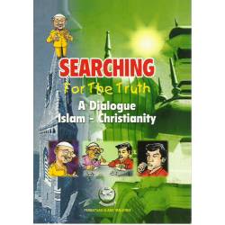 Searching for the truth A dialogue Islam-Christianity