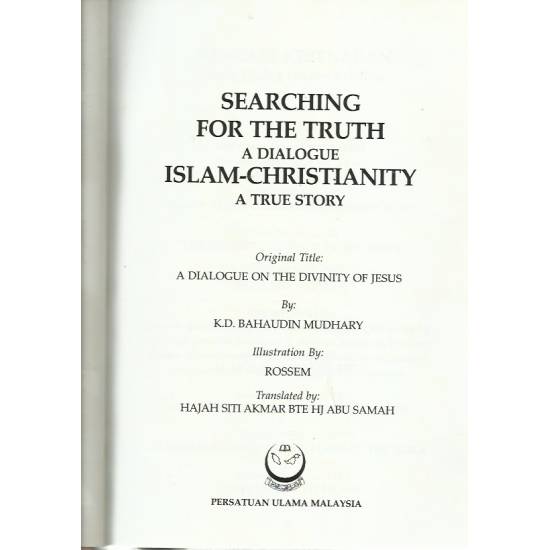 Searching for the truth A dialogue Islam-Christianity
