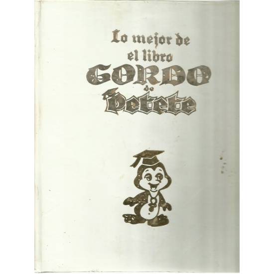 Lo mejor del Libro Gordo de Petete