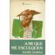 A mí que me esculquen
