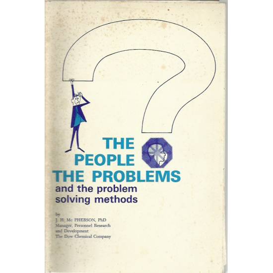 The people the problems and the problem-solving methods