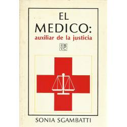 El médico Auxiliar de la justicia