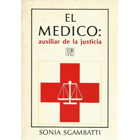 El médico Auxiliar de la justicia