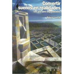Convertir sueños en realidades