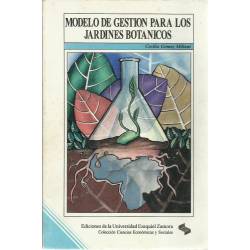 Modelo de gestión para los jardines botánicos