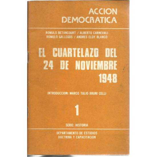 El cuartelazo del 24 de noviembre 1948