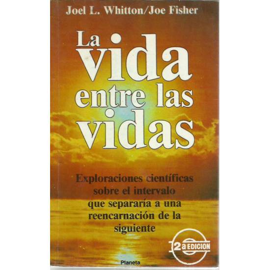 La vida entre las vidas