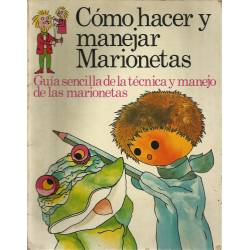 Cómo hacer y manejar marionetas