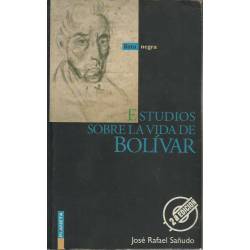 Estudios sobre la vida de Bolívar Estudios sobre la vida de Bolívar