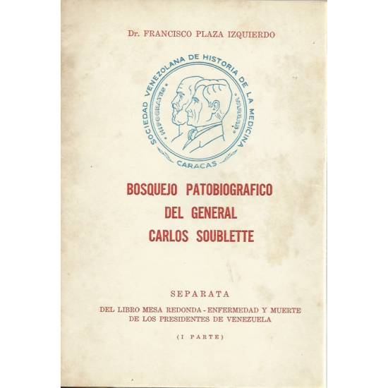 Bosquejo Patobiográfico del General Carlos Soublette