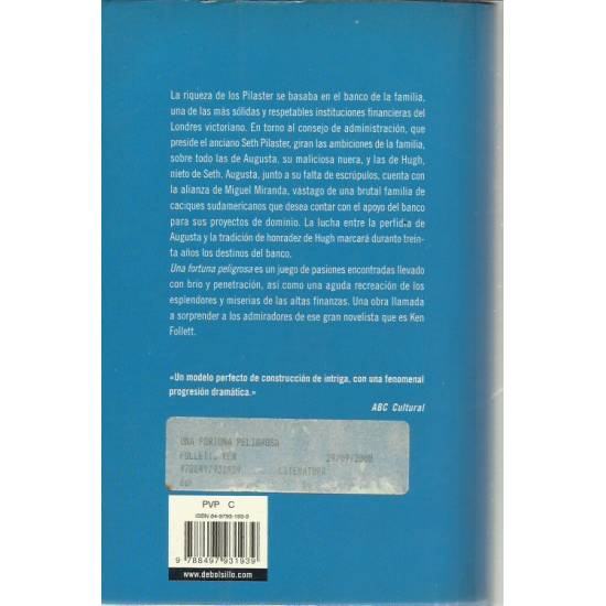 Una fortuna peligrosa