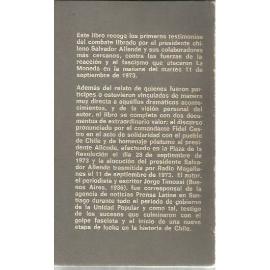 Grandes Alamedas Combate dl Presidente Allende