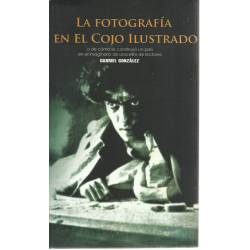 La fotografía en el Cojo Ilustrado La fotografía en el Cojo Ilustrado