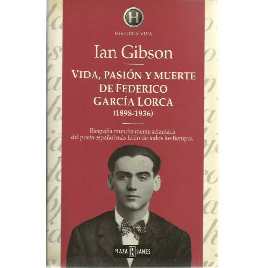 Vida pasion y muerte de Federico García Lorca