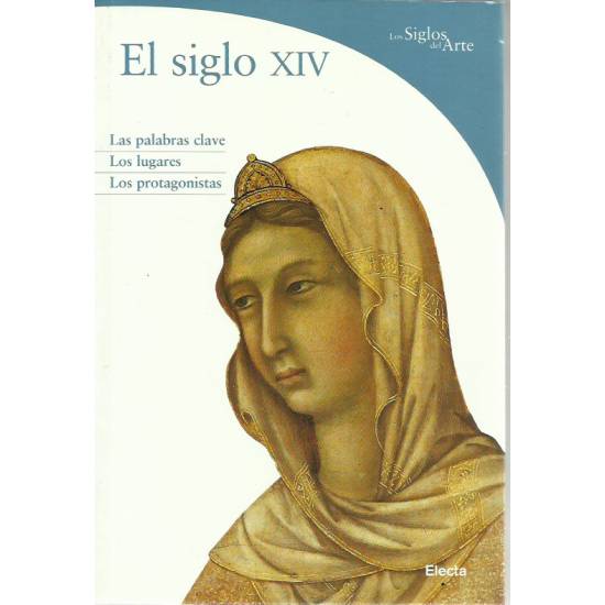 Los siglos del arte el siglo XIV
