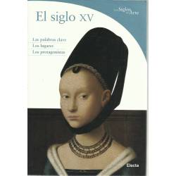 Los siglos del arte el siglo XV Los siglos del arte el siglo XV