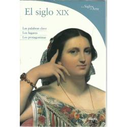 Los siglos del arte el siglo XIX Los siglos del arte el siglo XIX