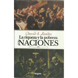 La riqueza y la pobreza de las naciones
