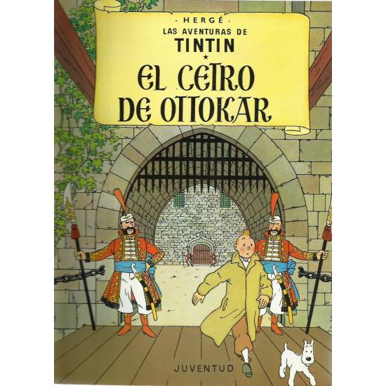 Las aventuras de Tintin El cetro de Ottokar