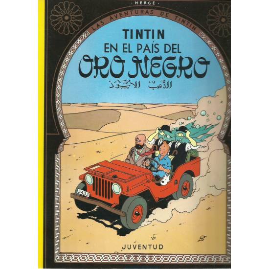 Las aventuras de Tintin Tintin en el pais del oro negro