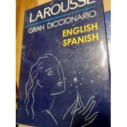 Larousse Gran Diccionario English Spanish