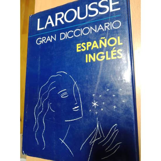 Larousse Gran Diccionario Español Inglés