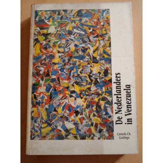 Los holandeses en Venezuela De Nederlanders in Venezuela