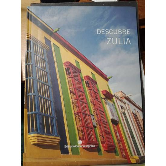 Descubre Zulia
