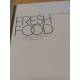 Fresh Food