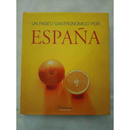 Un paseo gastronómico por España Un paseo gastronómico por España