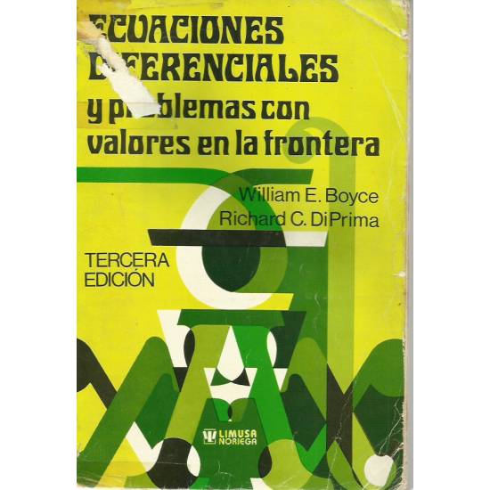 Ecuaciones diferenciales y problemas con valores en la frontera Ecuaciones diferenciales y problemas con valores en la frontera