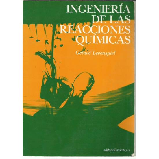 Ingeniería de las reacciones químicas