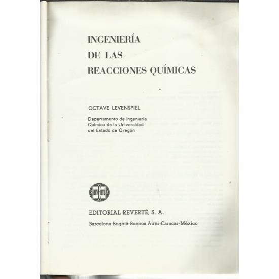 Ingeniería de las reacciones químicas