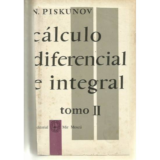 Cálculo diferencial e integral (2 tomos) Cálculo diferencial e integral (2 tomos)