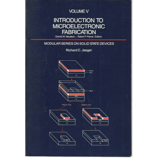 Introduction to microelectronic fabrication