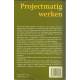 Projectmatig werken Projectmatig werken