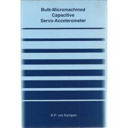 Bulk-Micromachined Capacitive servo-accelerometer