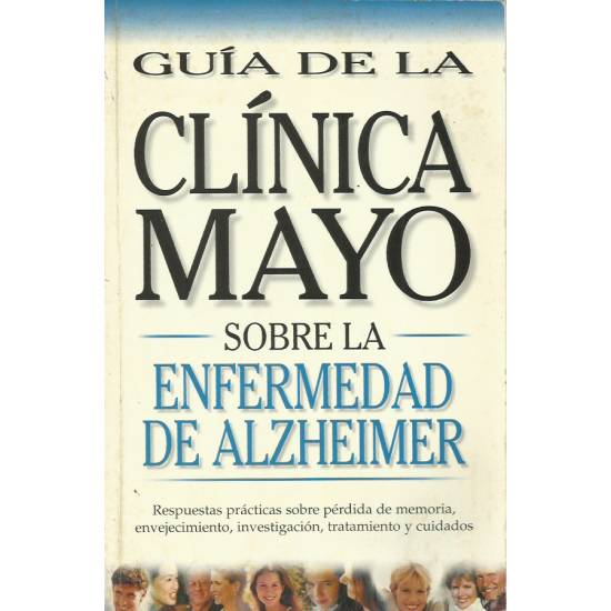 Guía de la Clínica Mayo sobre la enfermedad de Alzheimer