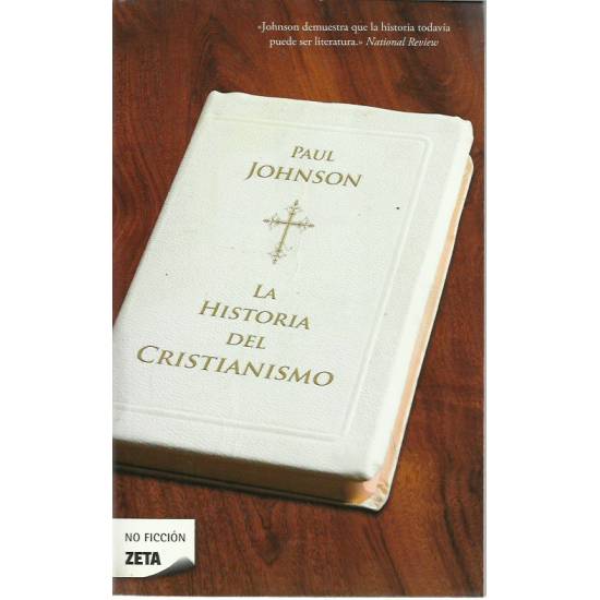 La historia del cristianismo La historia del cristianismo