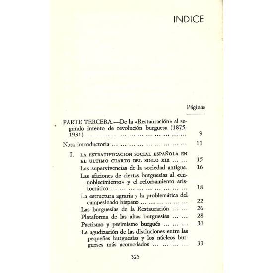 Ideologias y clases en la Espana contemporanea (1874-1931). Tomo II. Aproximacion a la historia social de las ideas