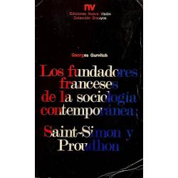 Los fundadores franceses de la sociologia contemporanea: Saint-Simon y Proudhon